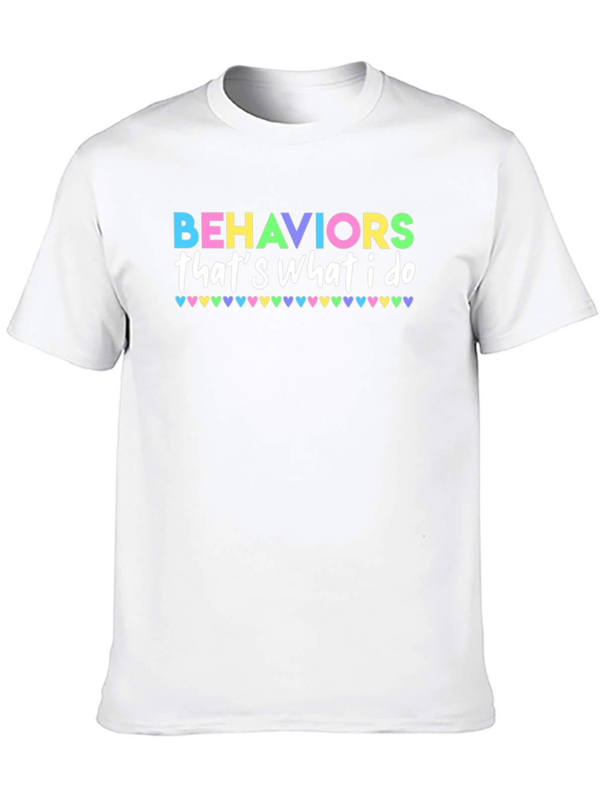 Behaviors Thats What I Do T-Shirt