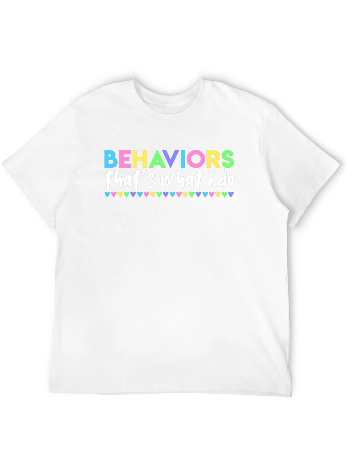 Behaviors Thats What I Do T-Shirt