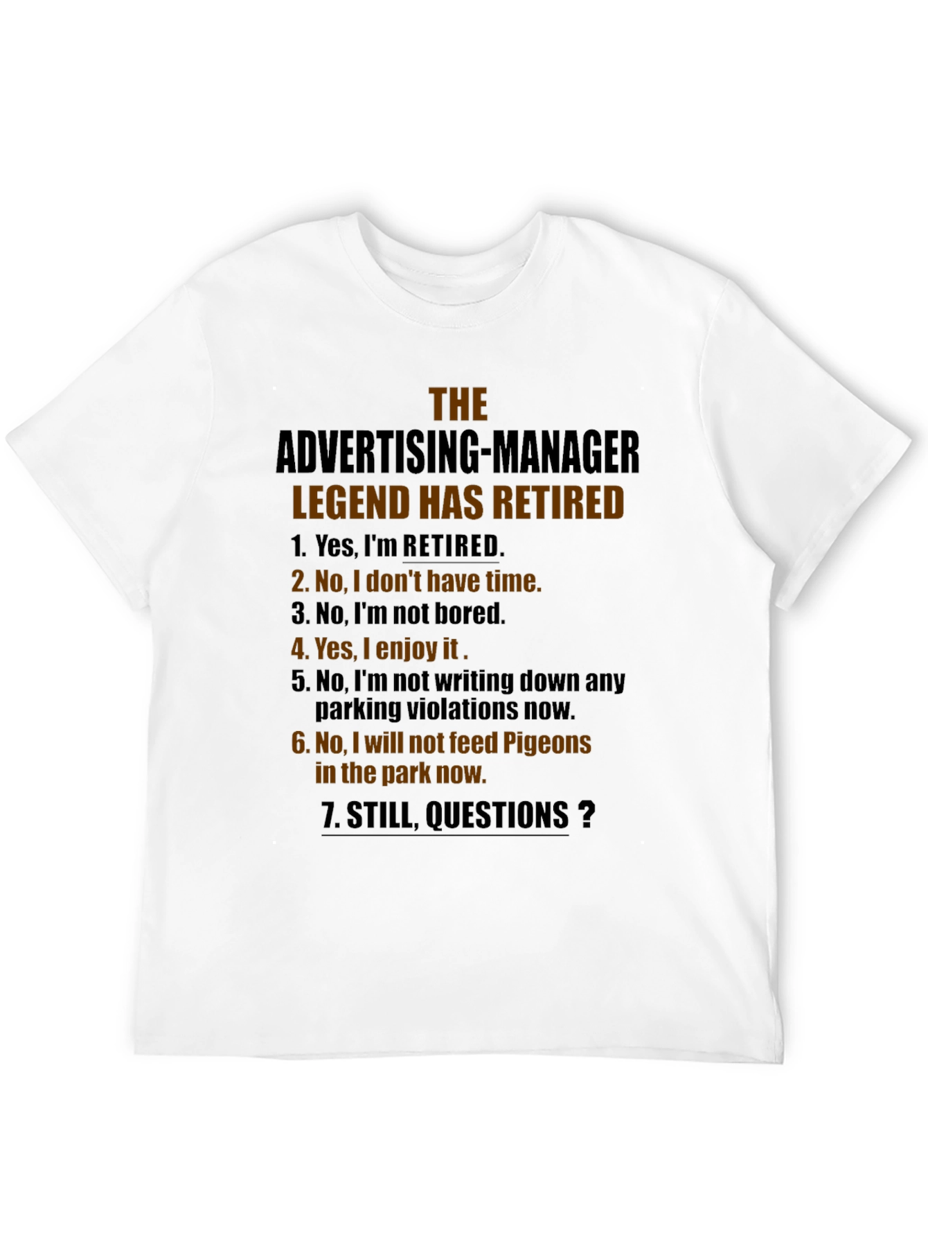 Retired Advertising Manager Novelty T-Shirt