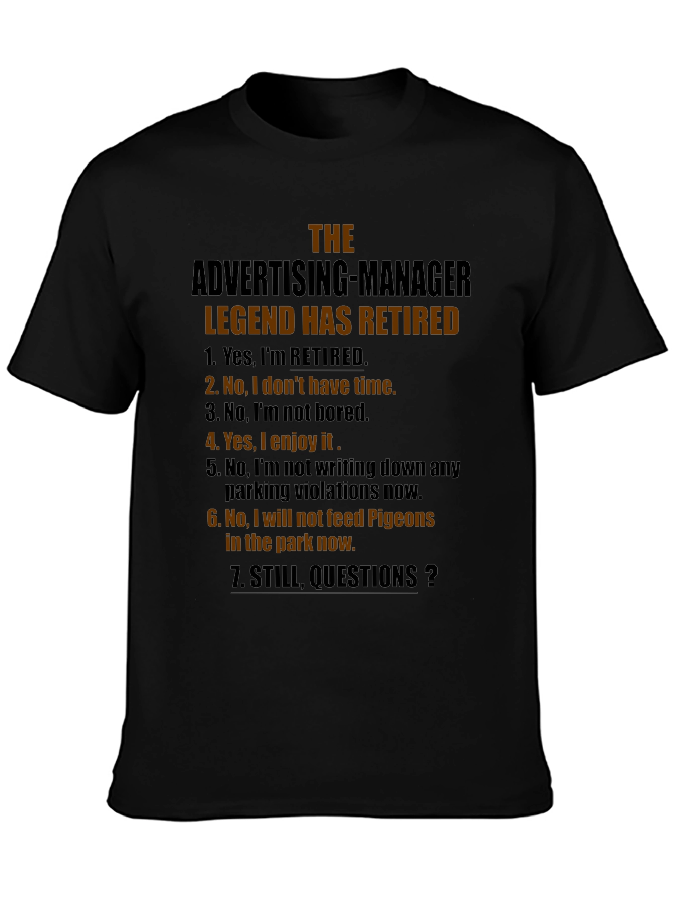 Retired Advertising Manager Novelty T-Shirt