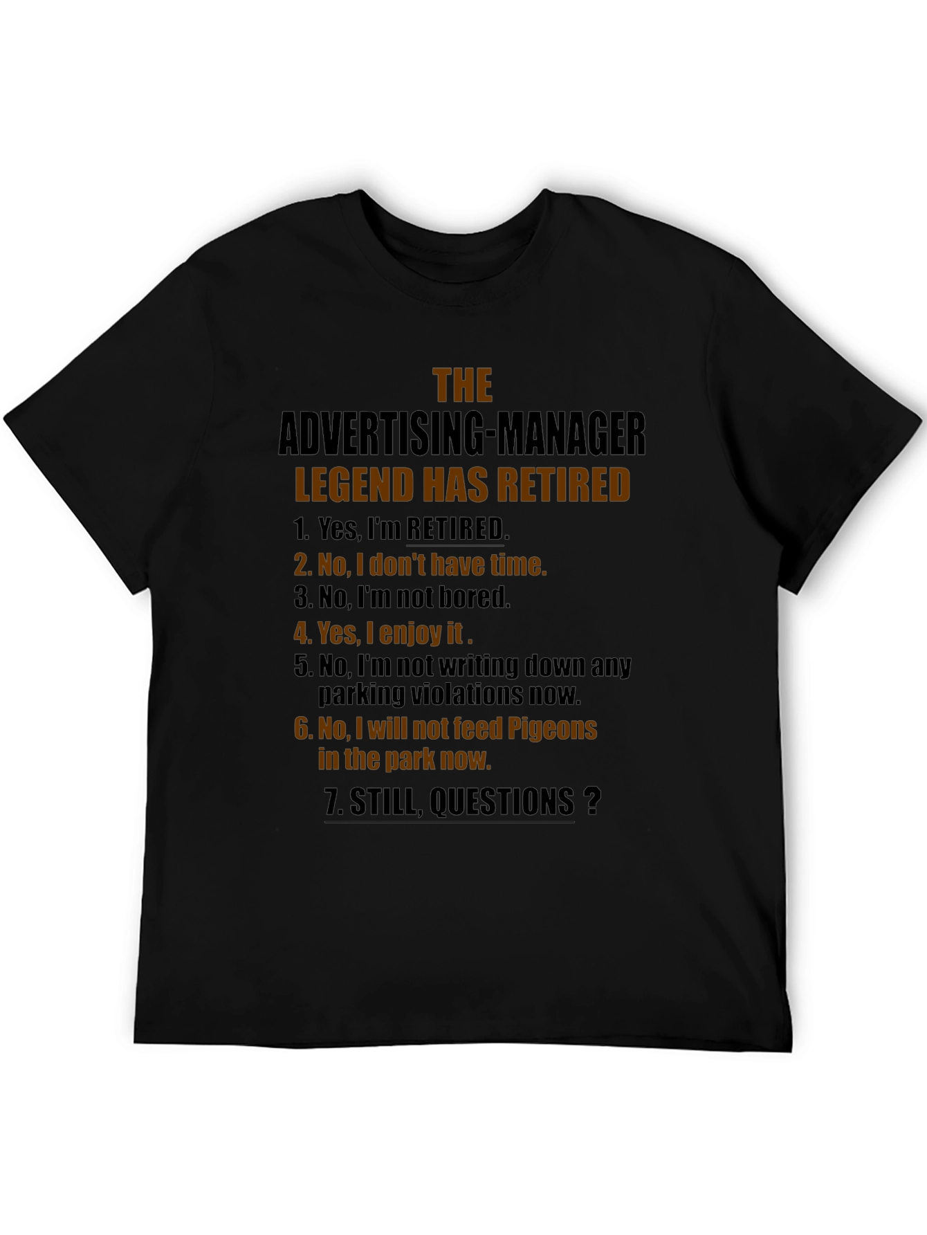 Retired Advertising Manager Novelty T-Shirt