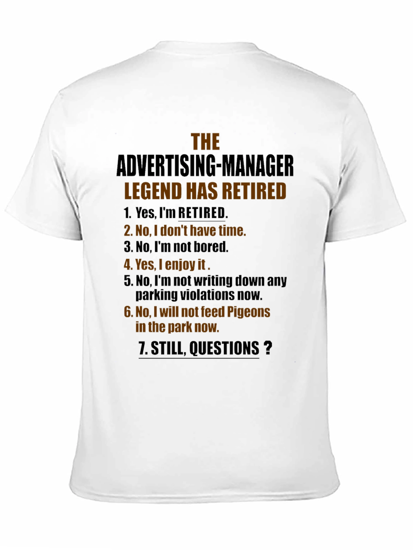 Retired Advertising Manager Novelty T-Shirt