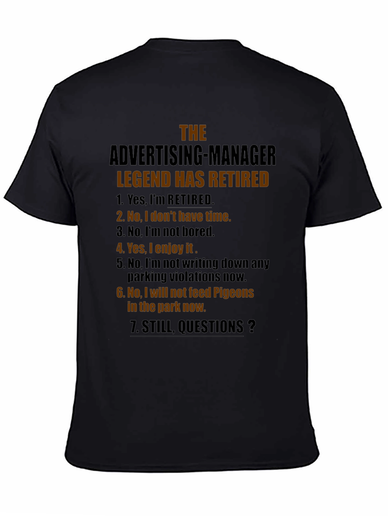 Retired Advertising Manager Novelty T-Shirt