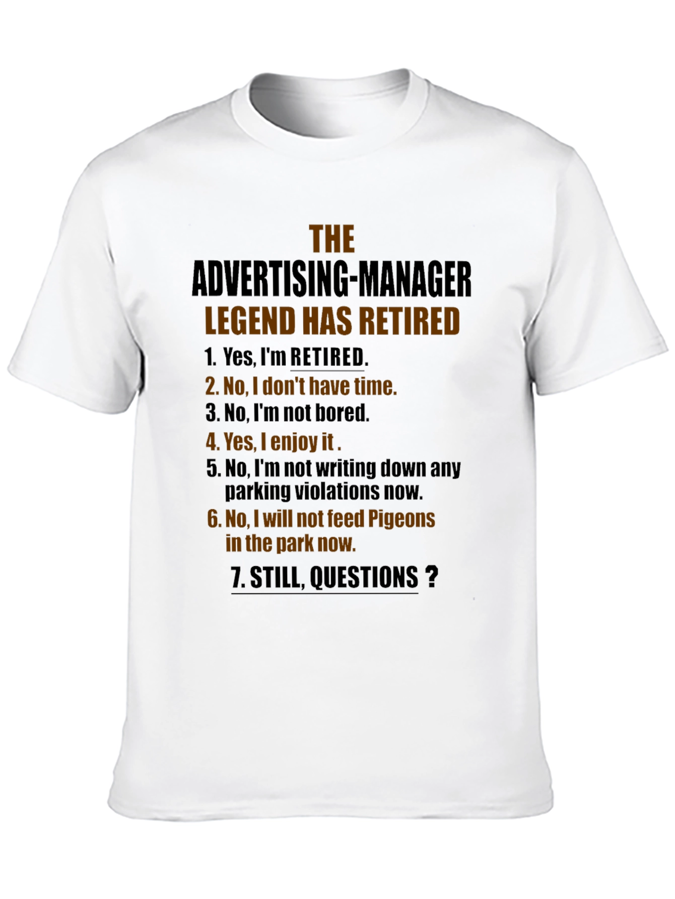 Retired Advertising Manager Novelty T-Shirt