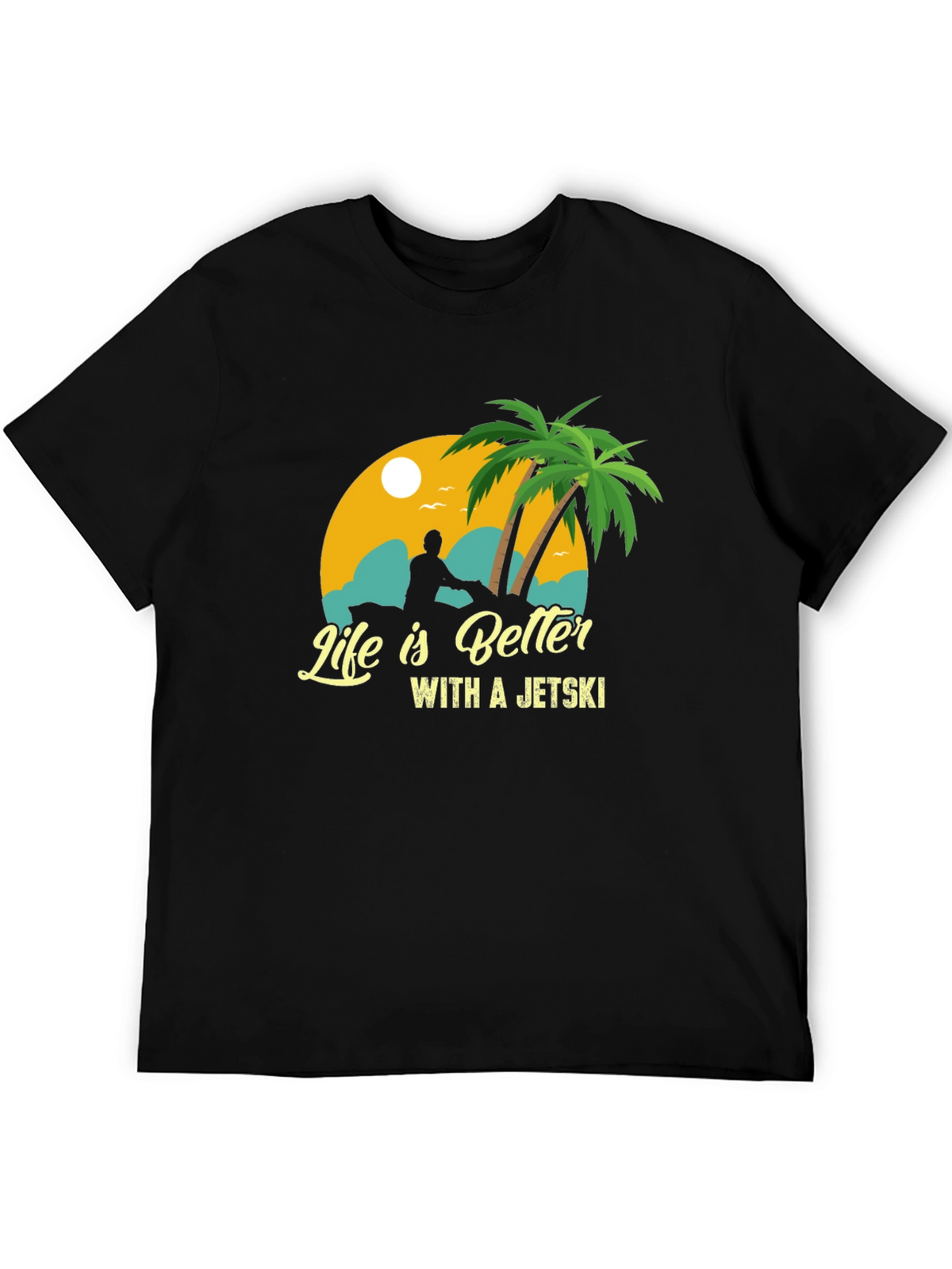 Life Is Better With A Jetski Black T-Shirt