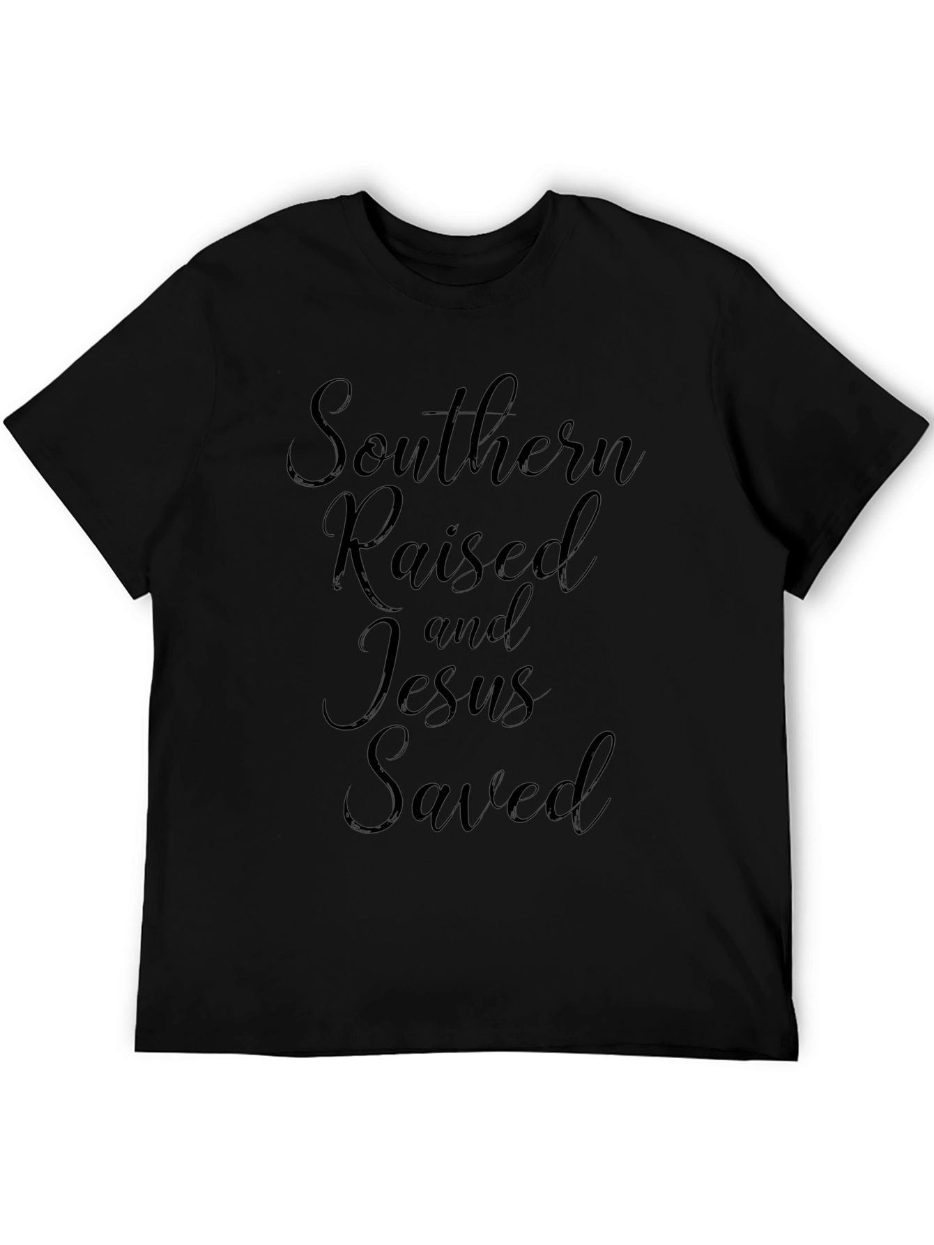 Southern Raised Jesus Saved Black T-Shirt