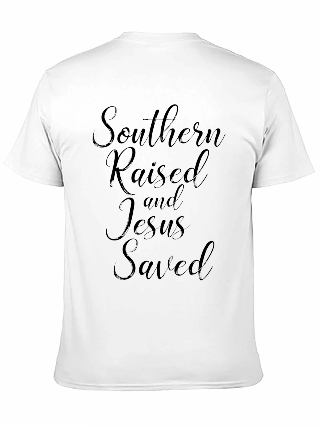 Southern Raised Jesus Saved Black T-Shirt