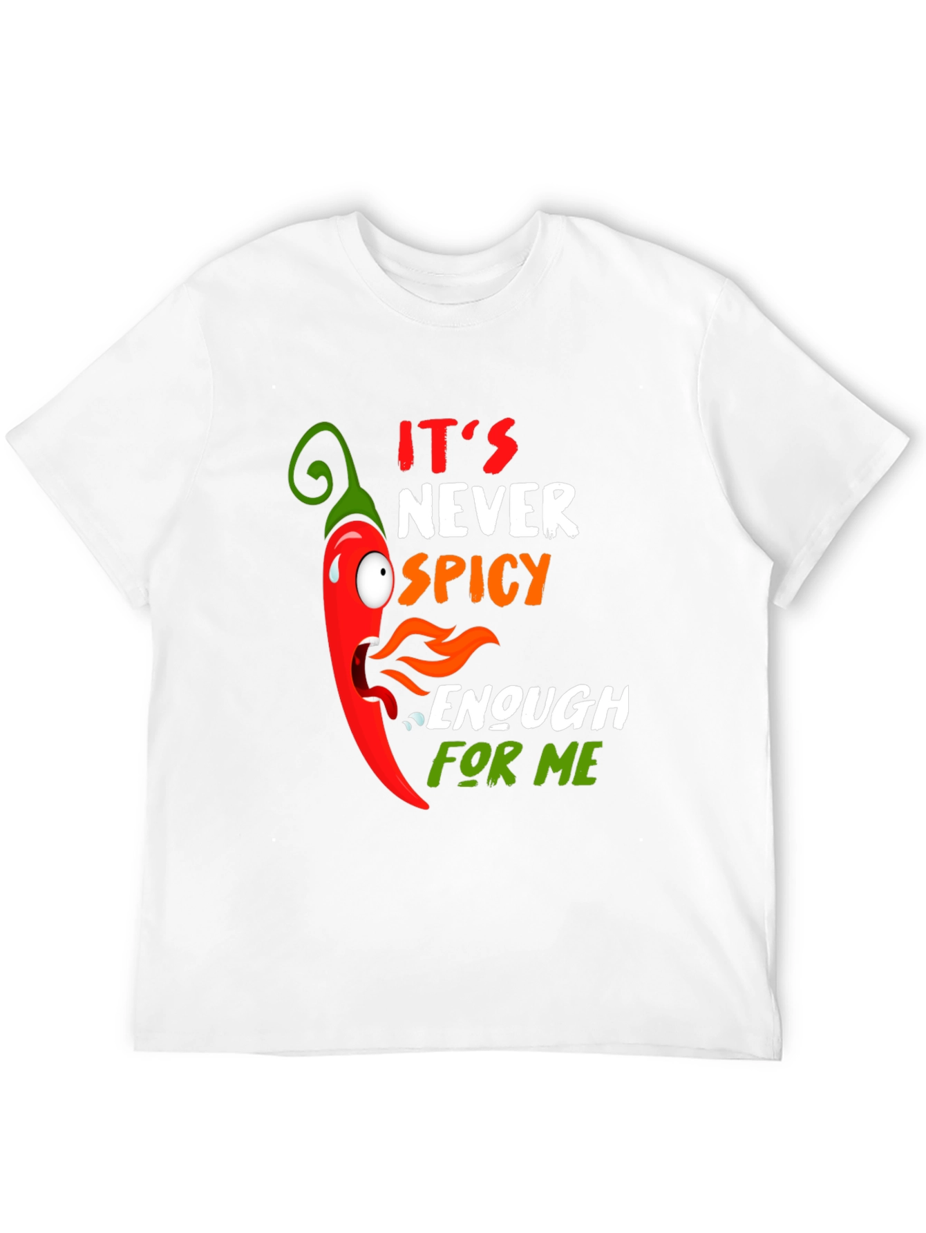 Spicy Chili Pepper Graphic T-Shirt - Never Spicy Enough