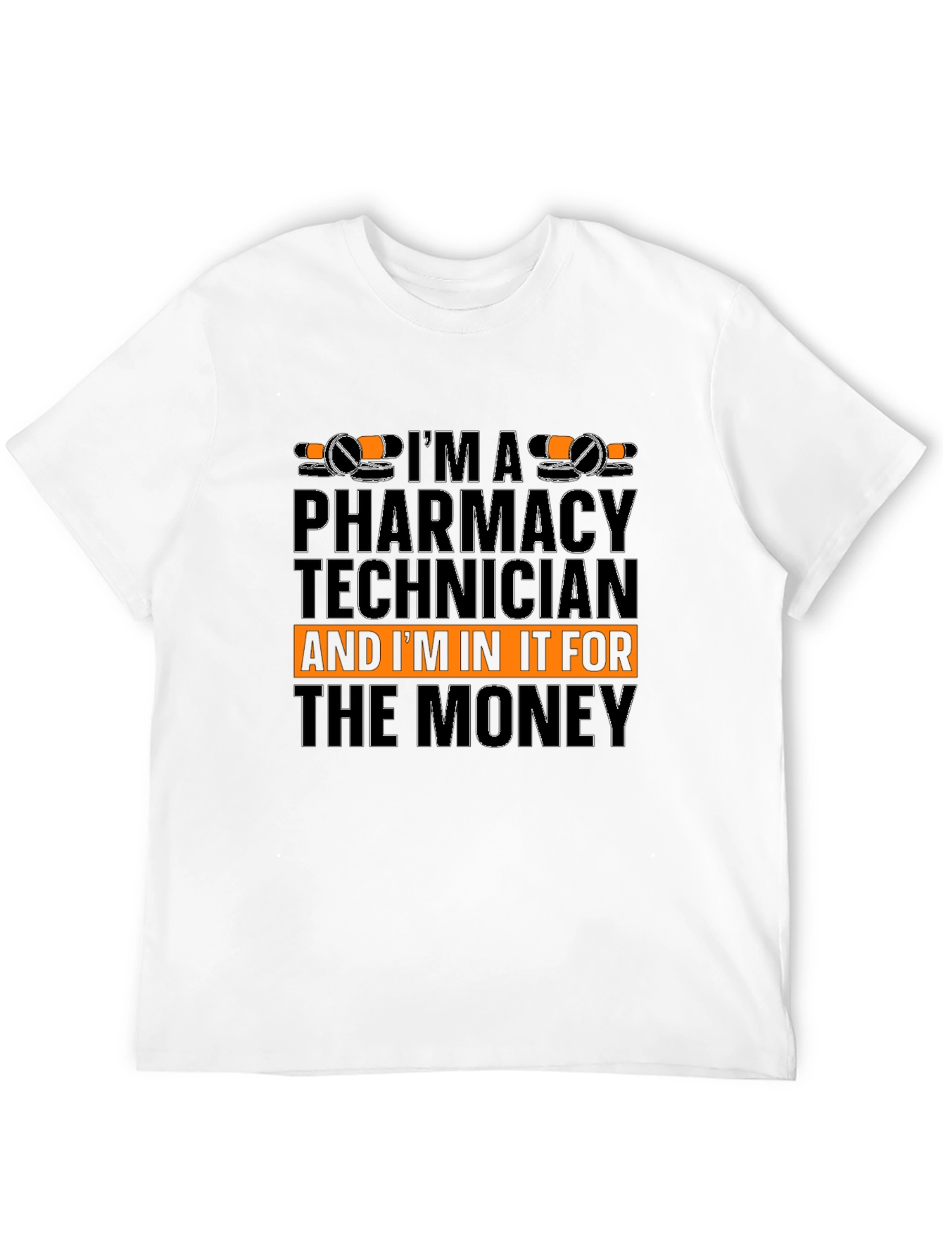 Pharmacy Technician T-Shirt Funny Money Graphic Tee