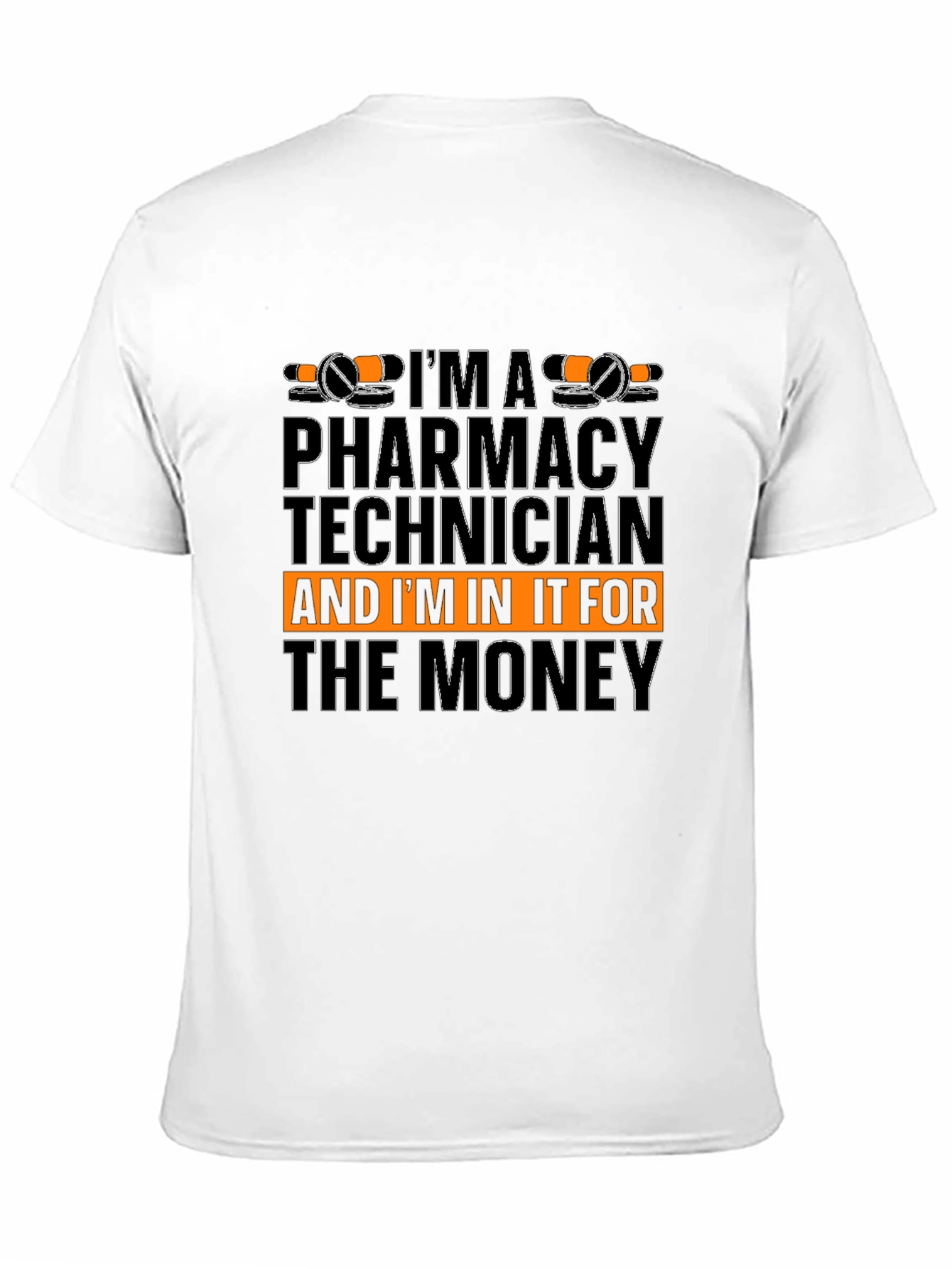 Pharmacy Technician T-Shirt Funny Money Graphic Tee