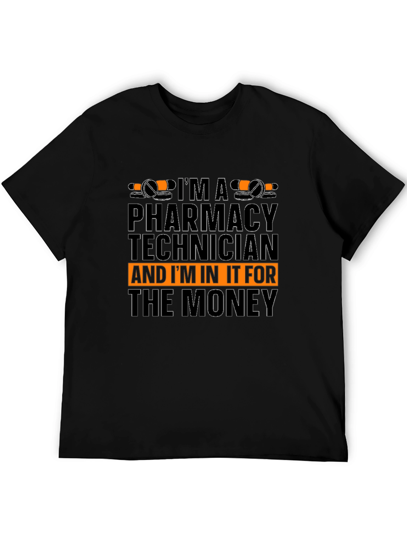 Pharmacy Technician T-Shirt Funny Money Graphic Tee