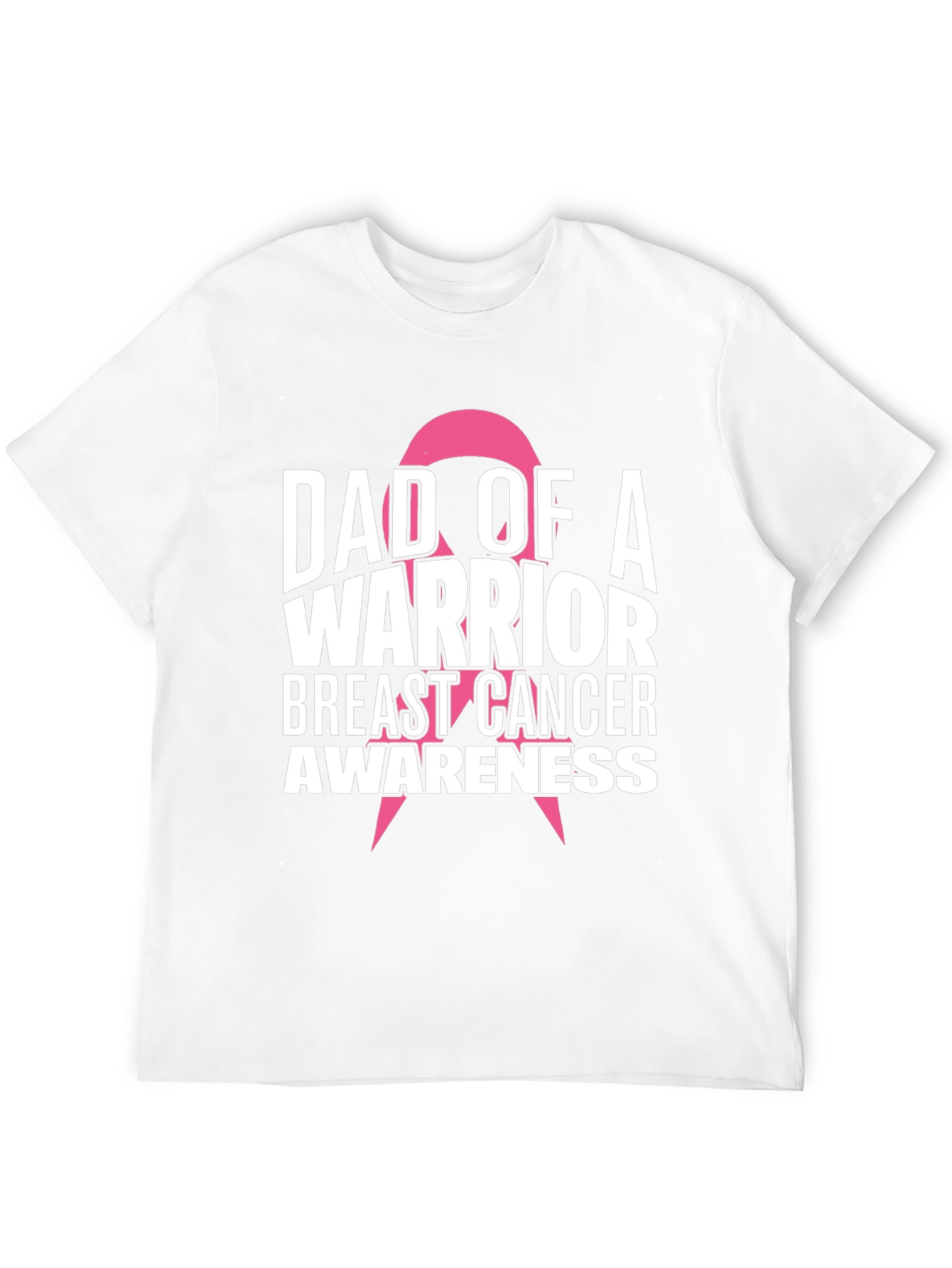 Dad of a Warrior Breast Cancer Awareness T-Shirt
