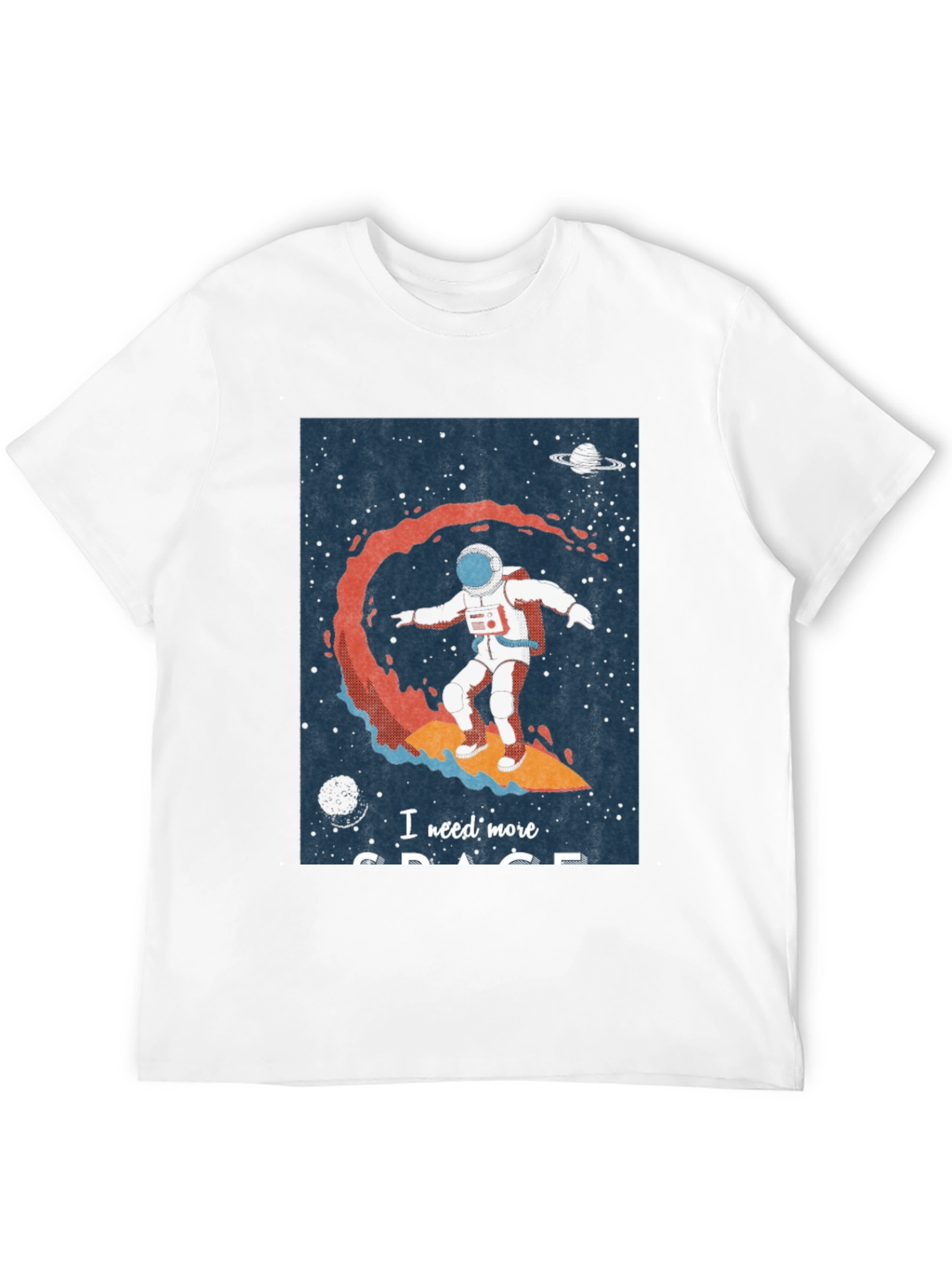 Space Surfing T-Shirt - I Need More Space