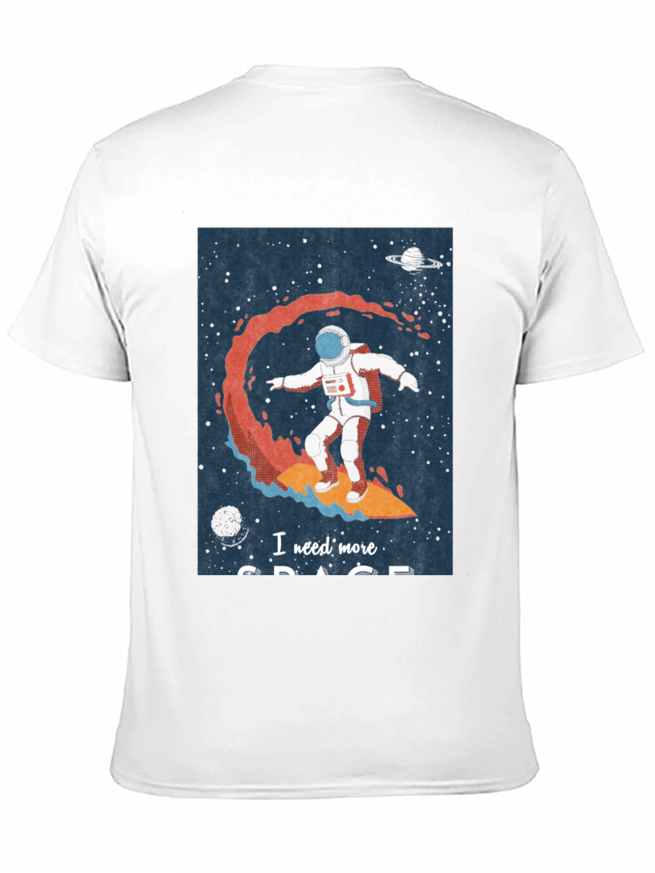 Space Surfing T-Shirt - I Need More Space