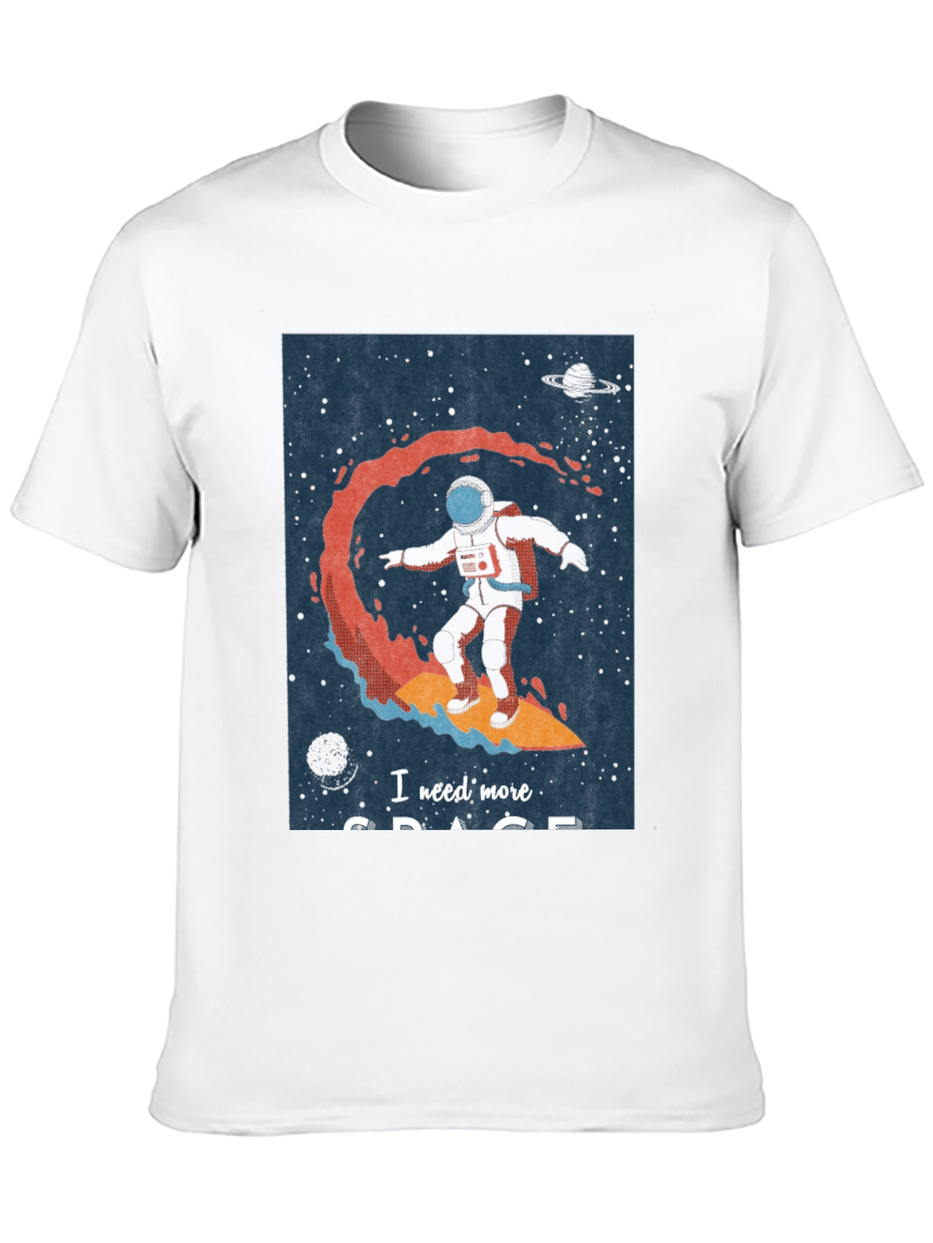Space Surfing T-Shirt - I Need More Space