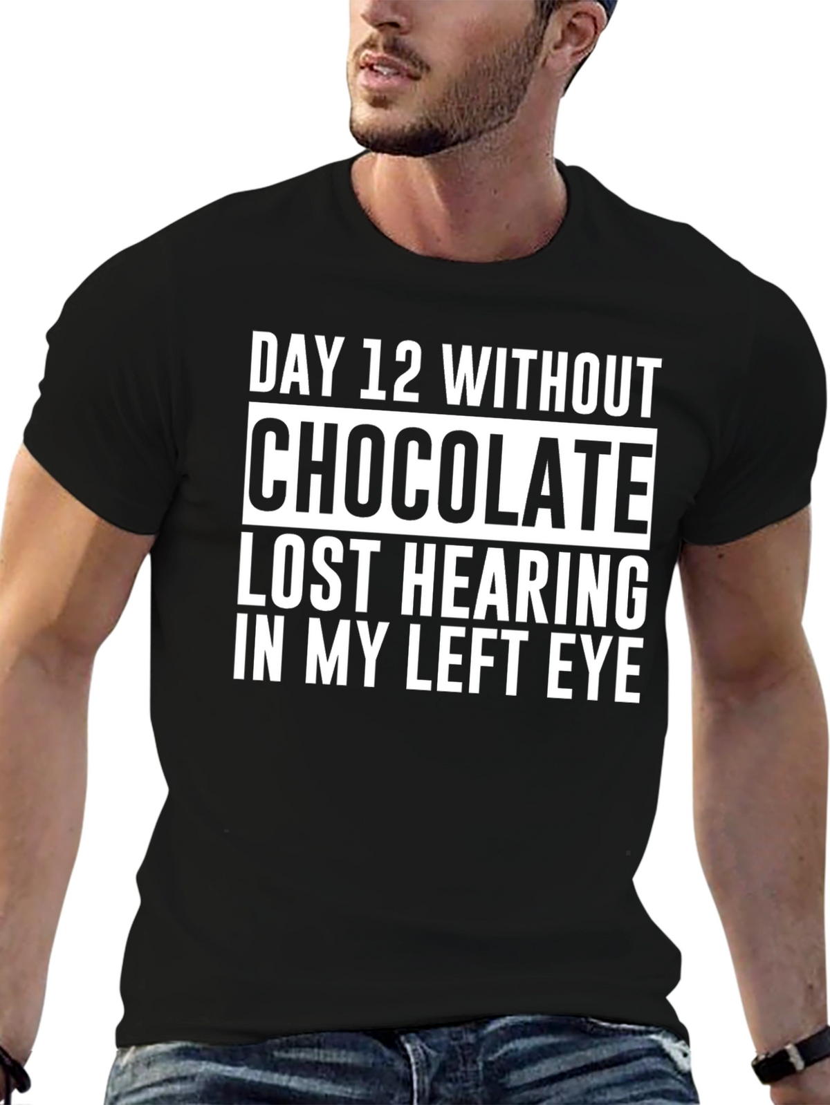 Chocolate Withdrawal T-Shirt - Funny Sarcastic Tee