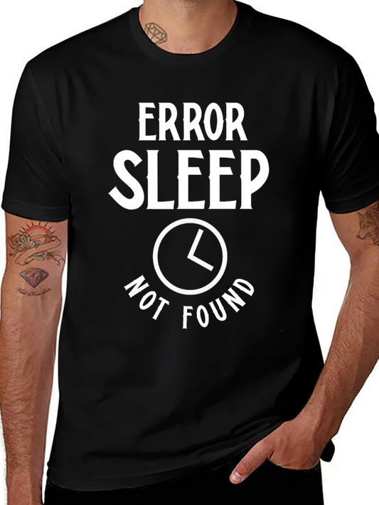 Error Sleep Not Found Graphic T-Shirt