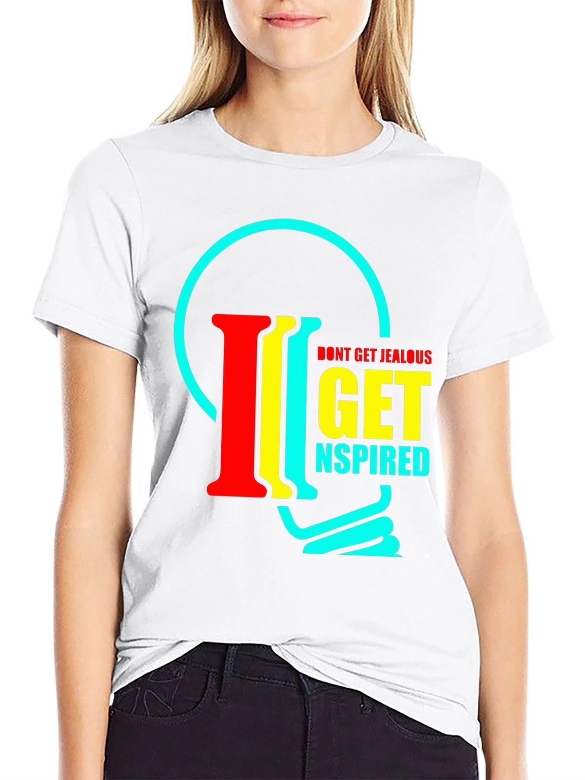 Inspirational T-Shirt - Dont Get Jealous Get Inspired