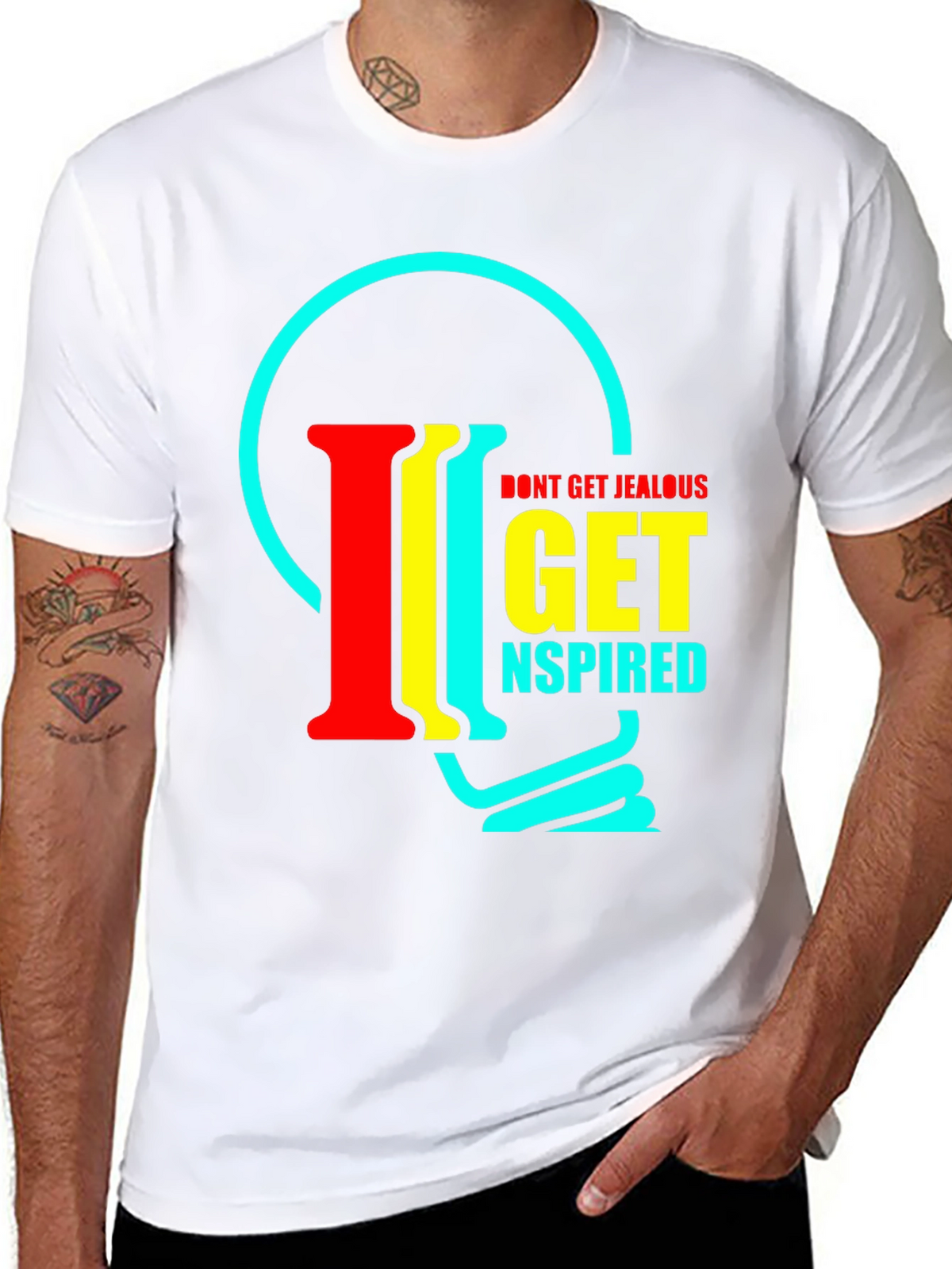 Inspirational T-Shirt - Dont Get Jealous Get Inspired