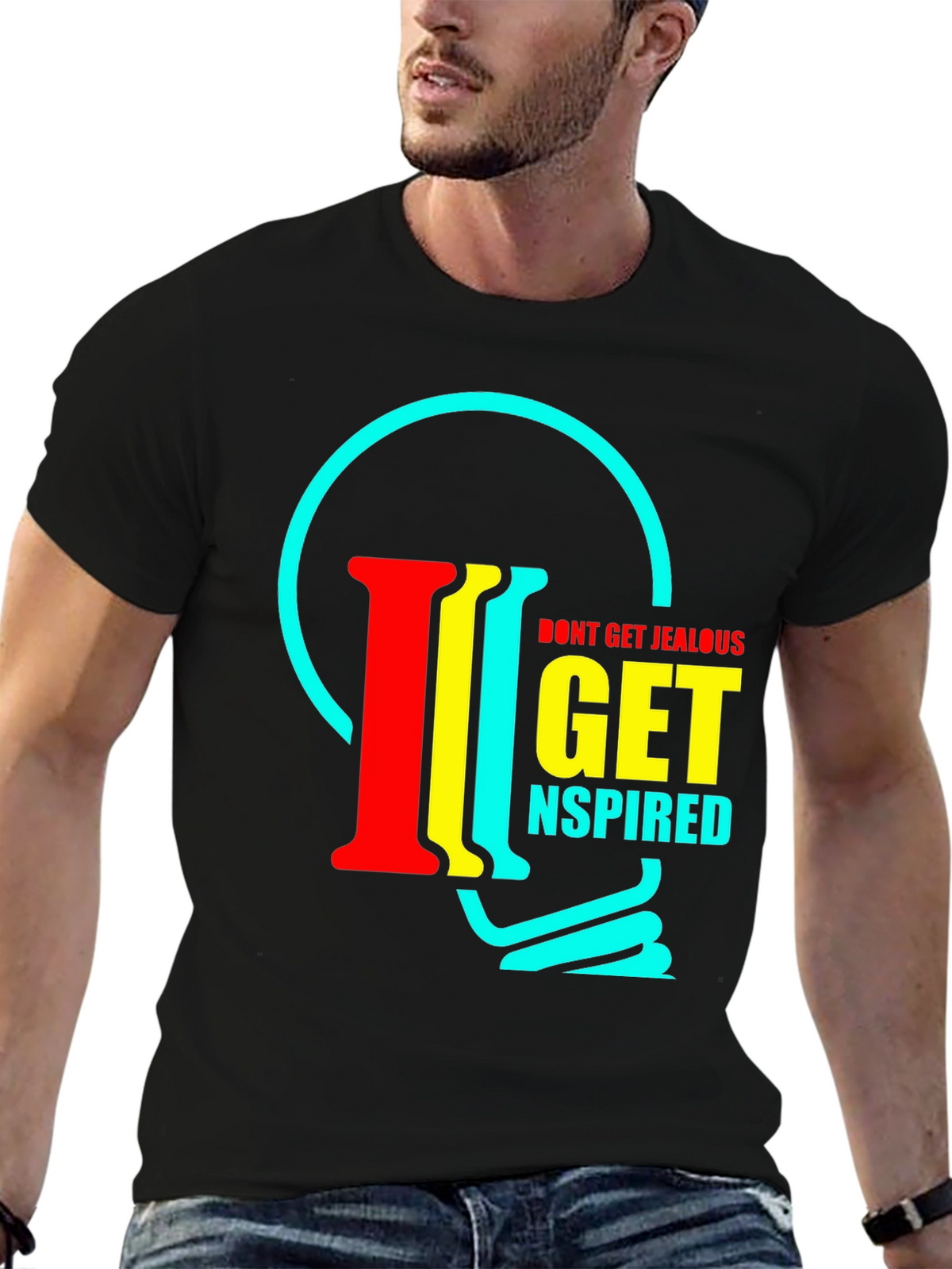 Inspirational T-Shirt - Dont Get Jealous Get Inspired