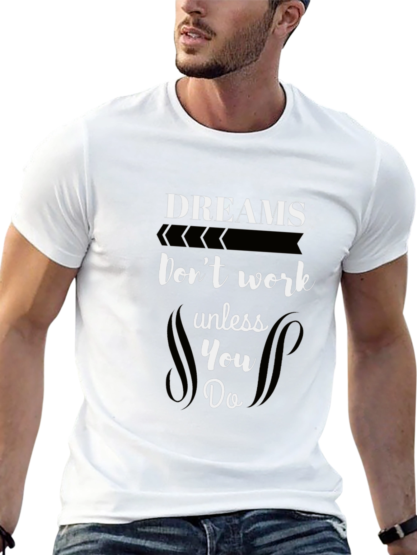 Dreams Dont Work T-Shirt - Motivational Black Tee