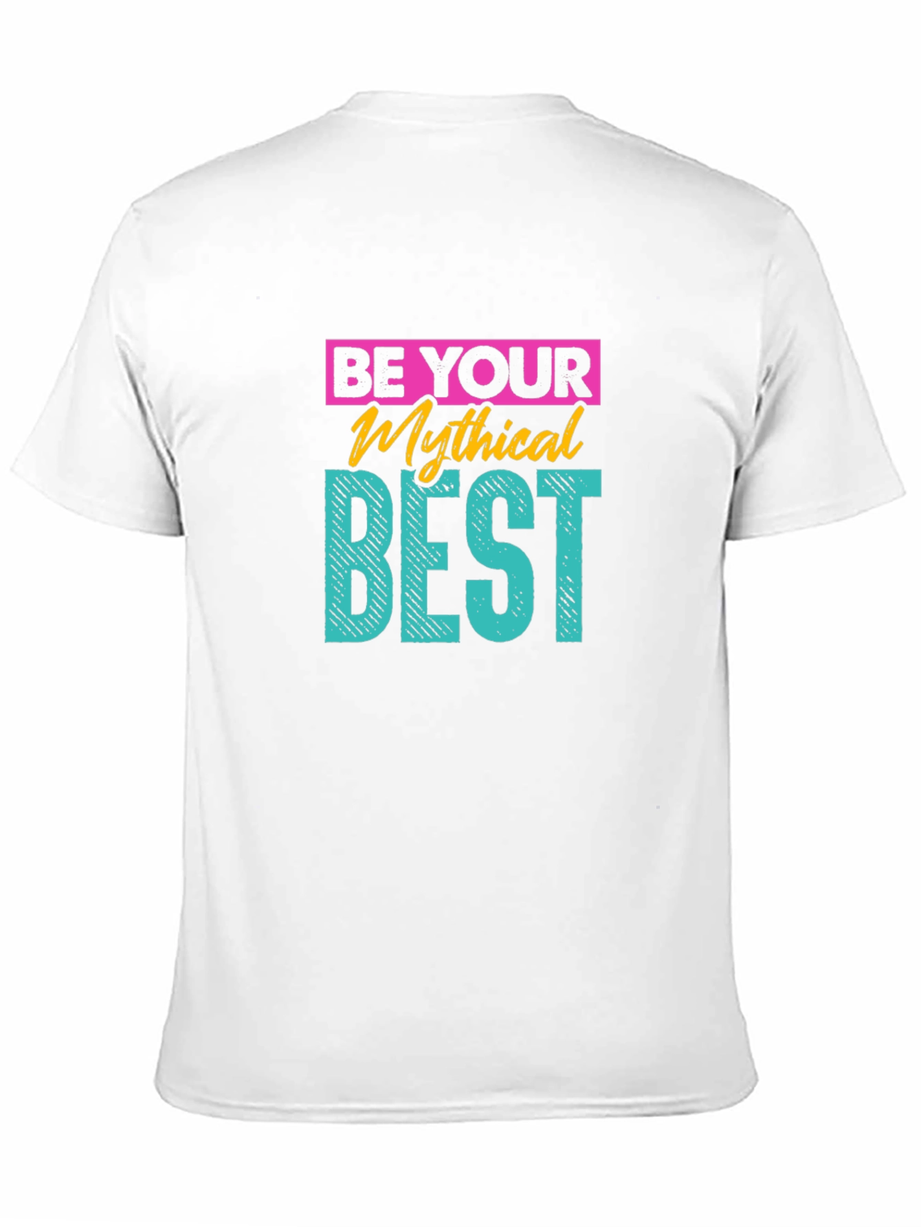 Be Your Mythical Best Black Graphic T-Shirt