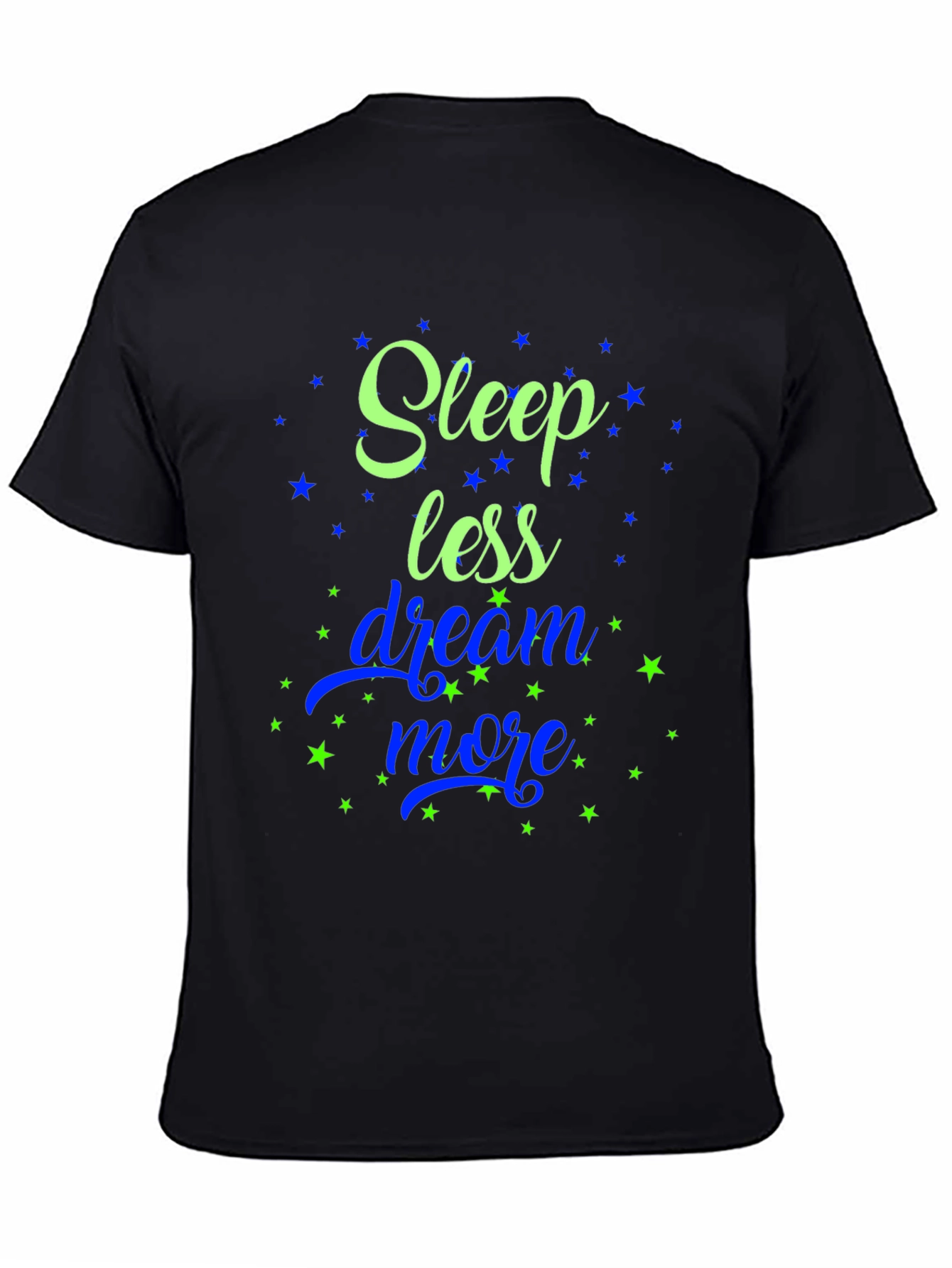 Sleep Less Dream More Graphic Tee