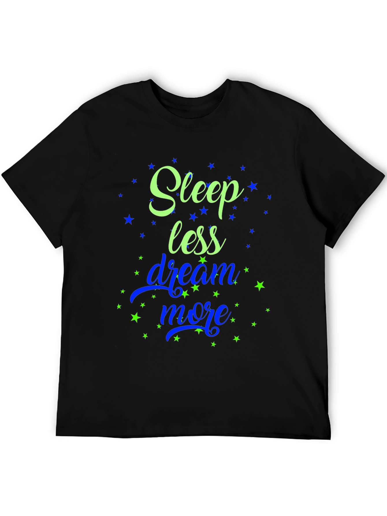 Sleep Less Dream More Graphic Tee