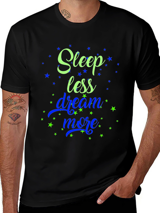 Sleep Less Dream More Graphic Tee
