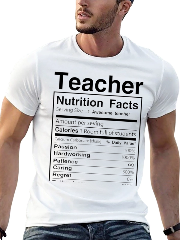 Teacher Nutrition Facts T-Shirt Funny Gift