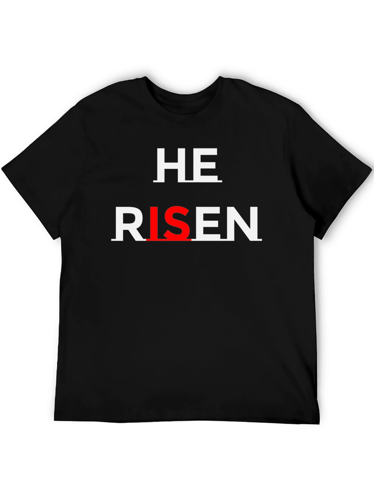 He is Risen Christian T-Shirt