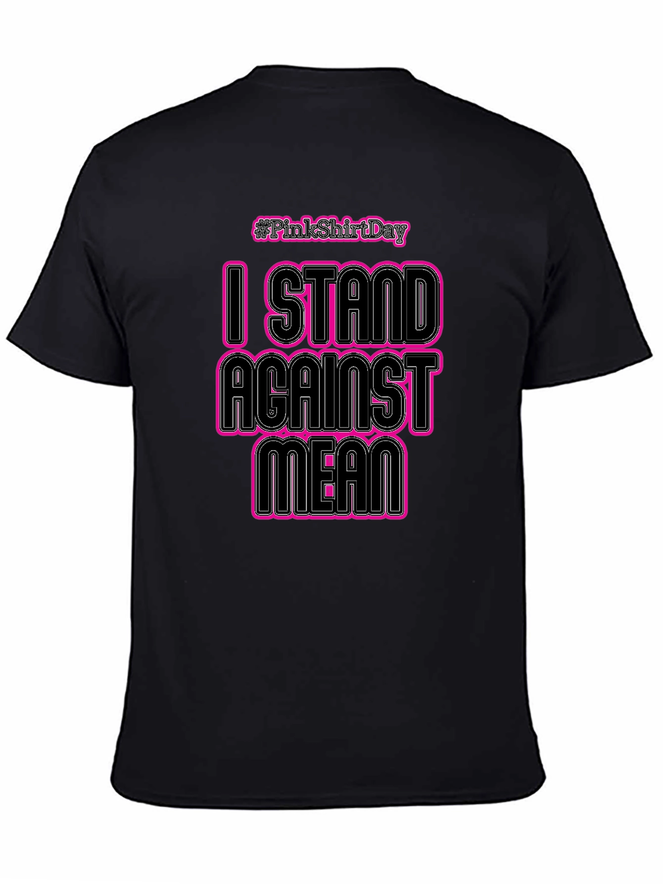 Pink Shirt Day: I Stand Against Mean Black T-Shirt