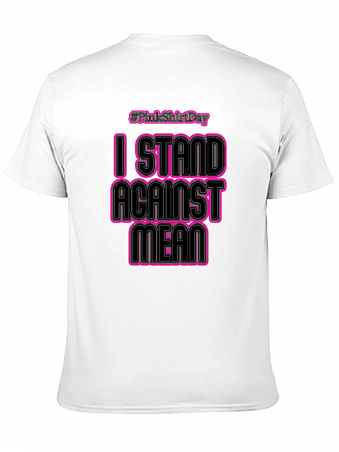 Pink Shirt Day: I Stand Against Mean Black T-Shirt