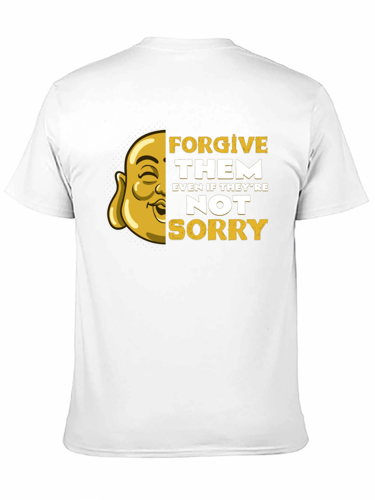 Forgive Them Graphic Tee - Buddha Art T-Shirt