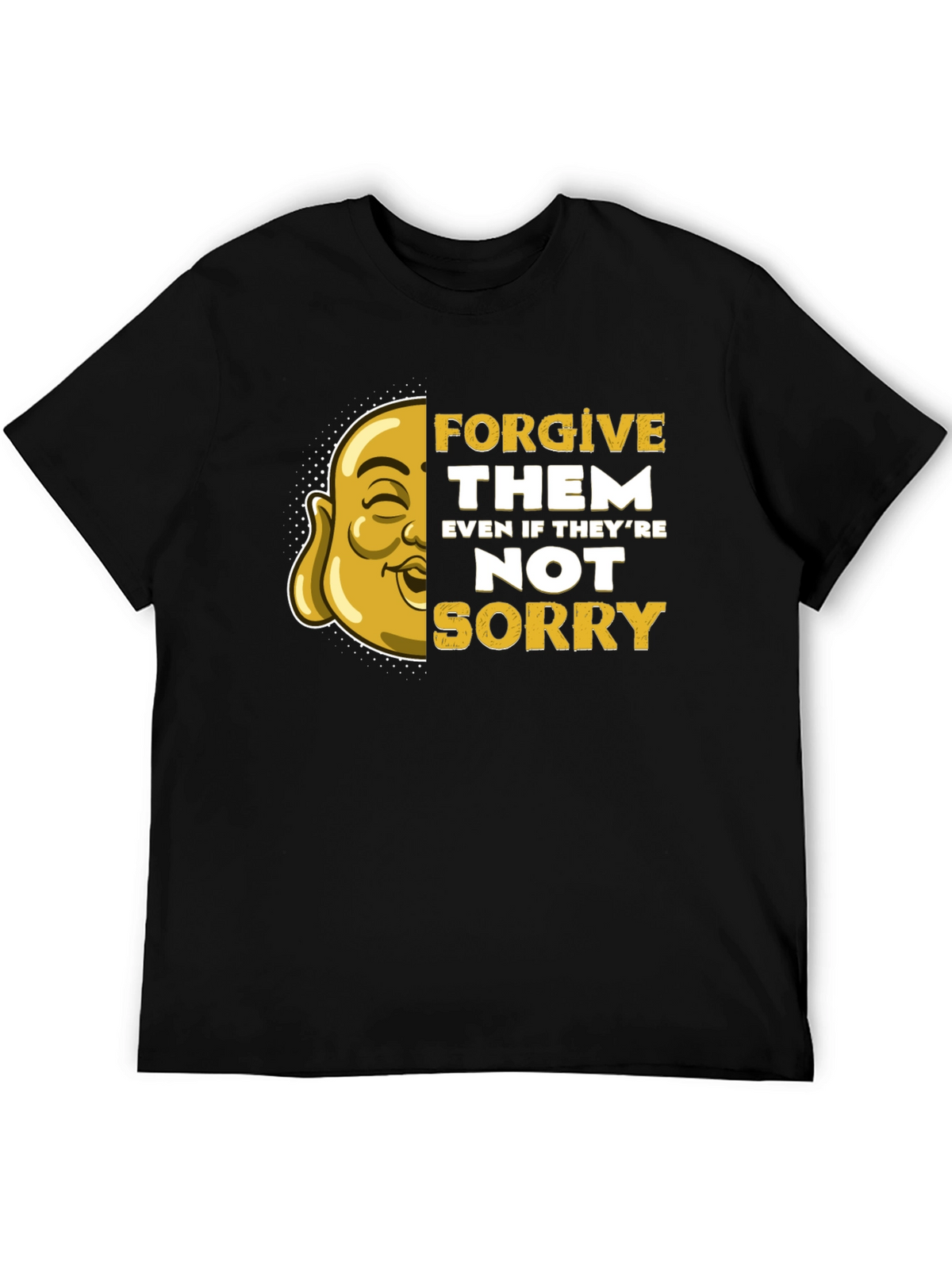 Forgive Them Graphic Tee - Buddha Art T-Shirt