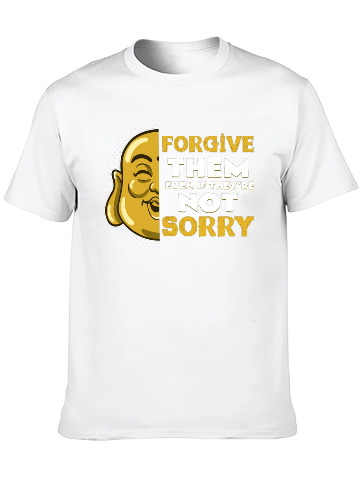 Forgive Them Graphic Tee - Buddha Art T-Shirt