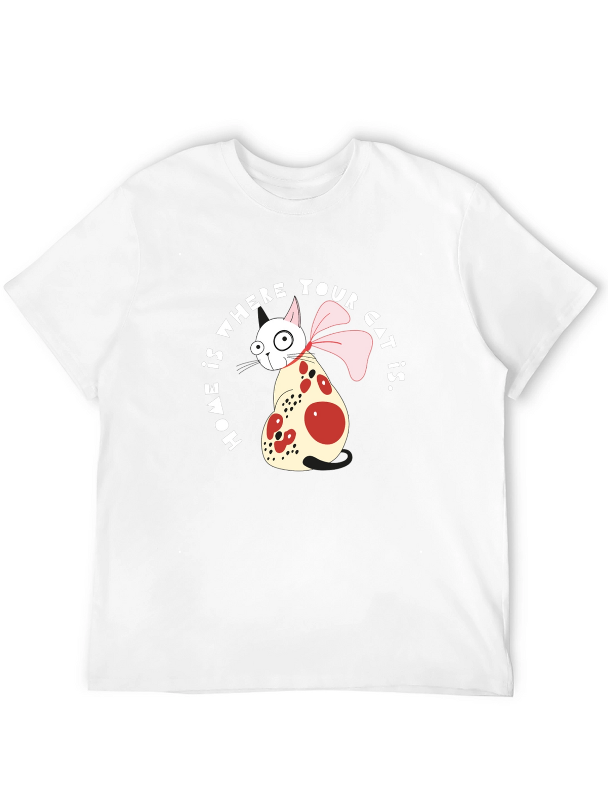 Home is Where Your Cat Is T-Shirt