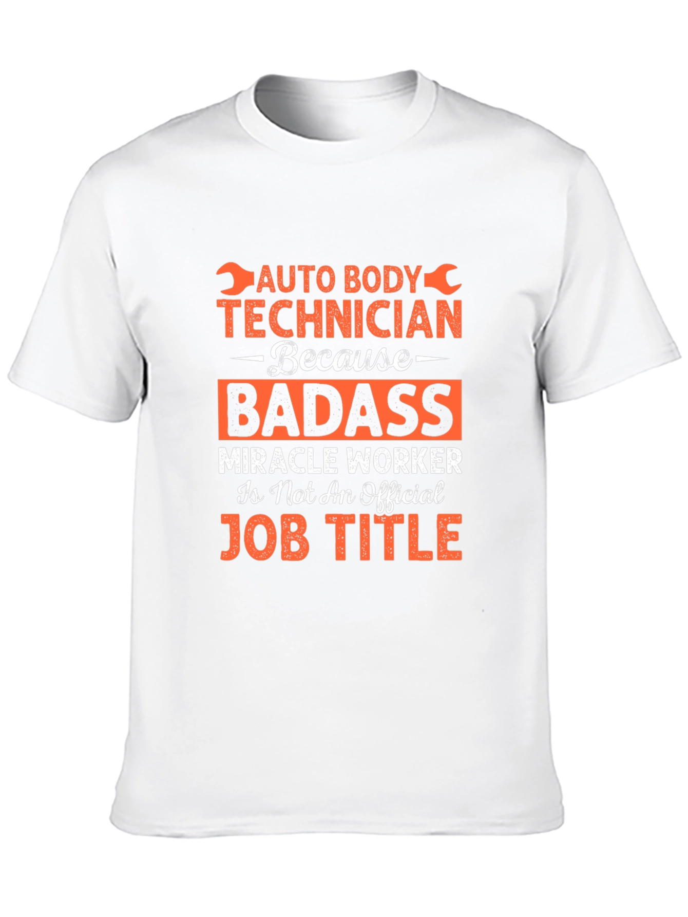 Auto Body Technician Badass Graphic Tee