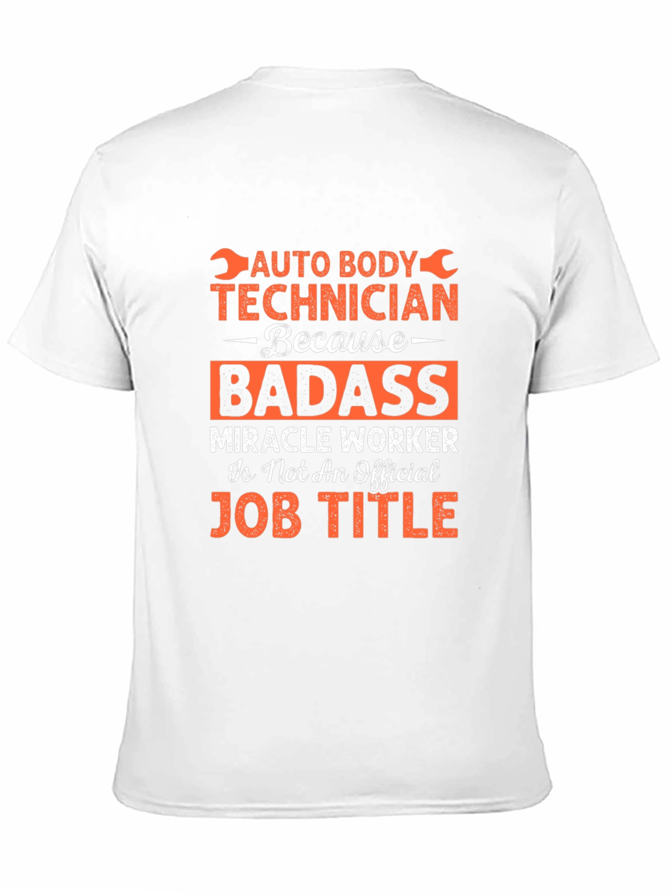 Auto Body Technician Badass Graphic Tee