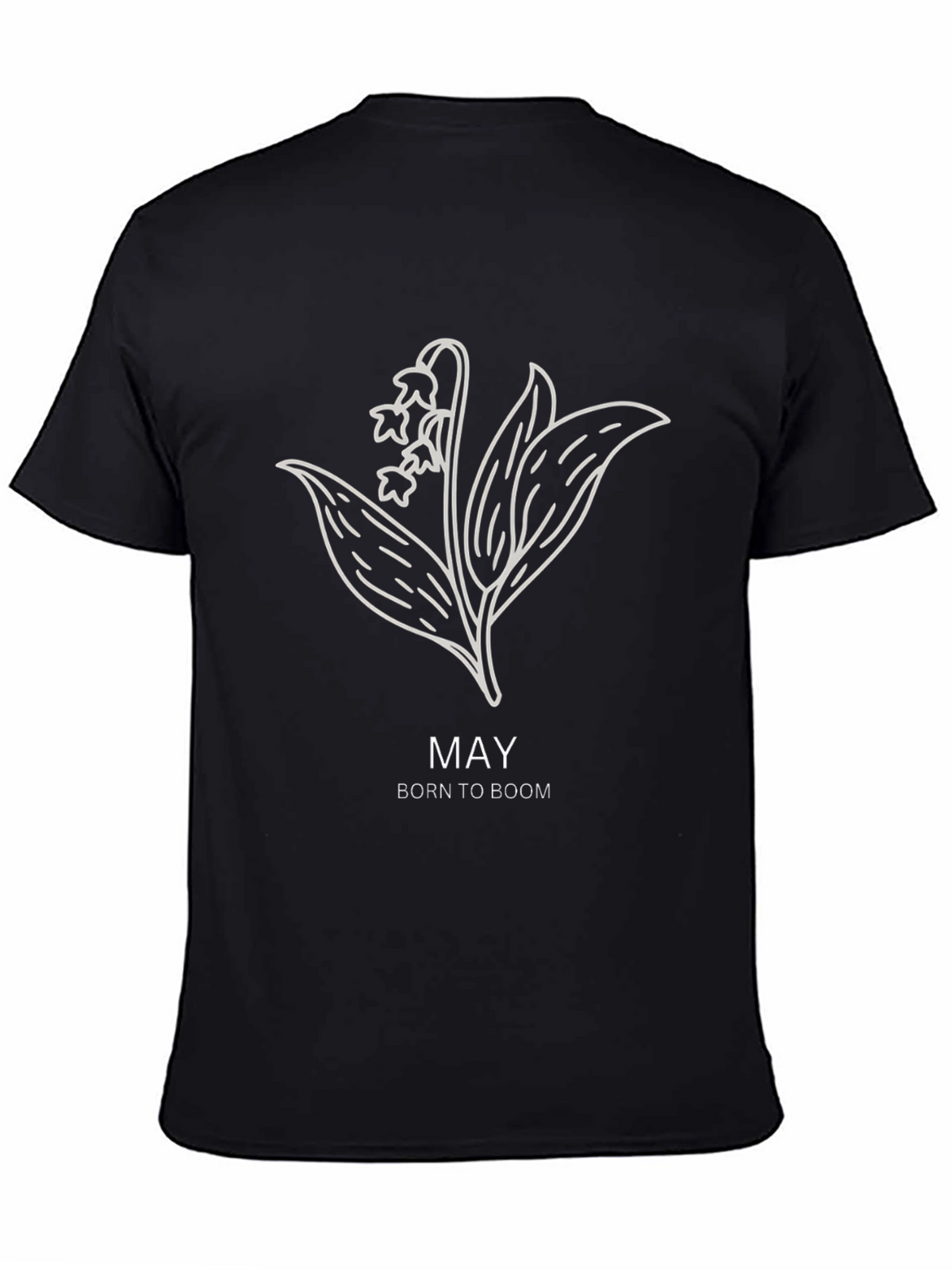 May Born To Boom T-Shirt
