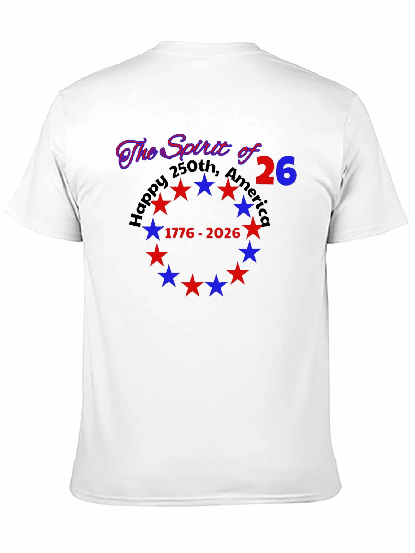 Spirit of 26 America 250th Anniversary T-Shirt