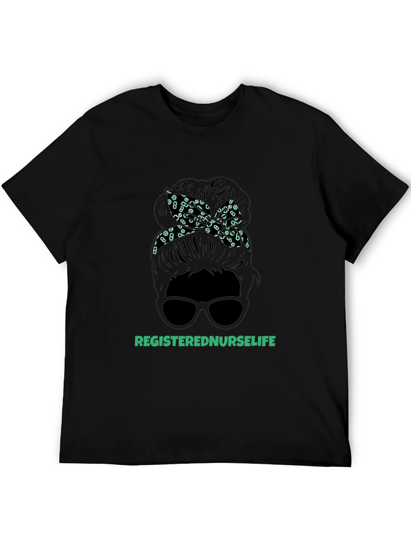 Registered Nurse Life Messy Bun T-Shirt