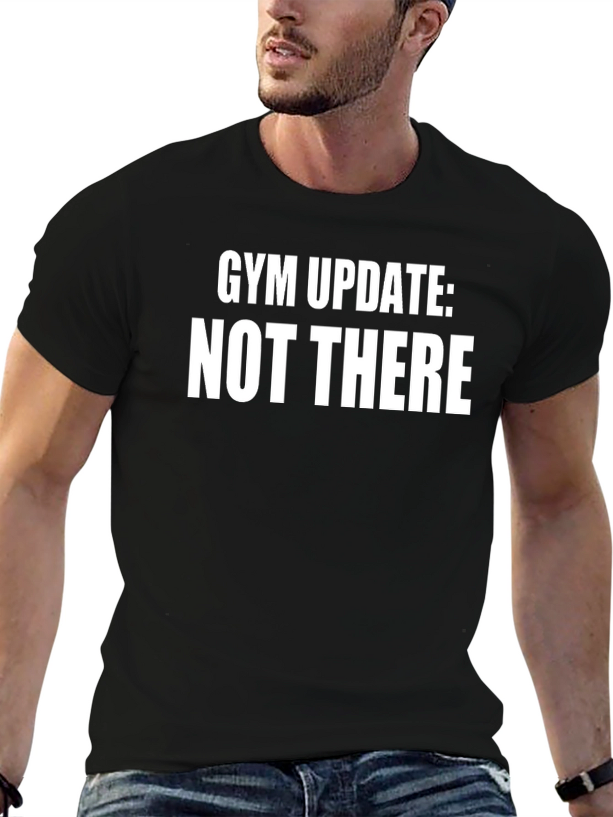Gym Update: Not There T-Shirt