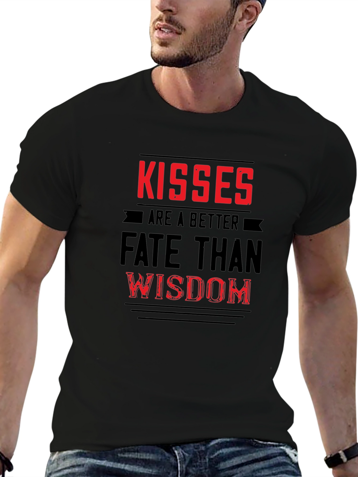 Kisses Are Better Than Wisdom Graphic T-Shirt