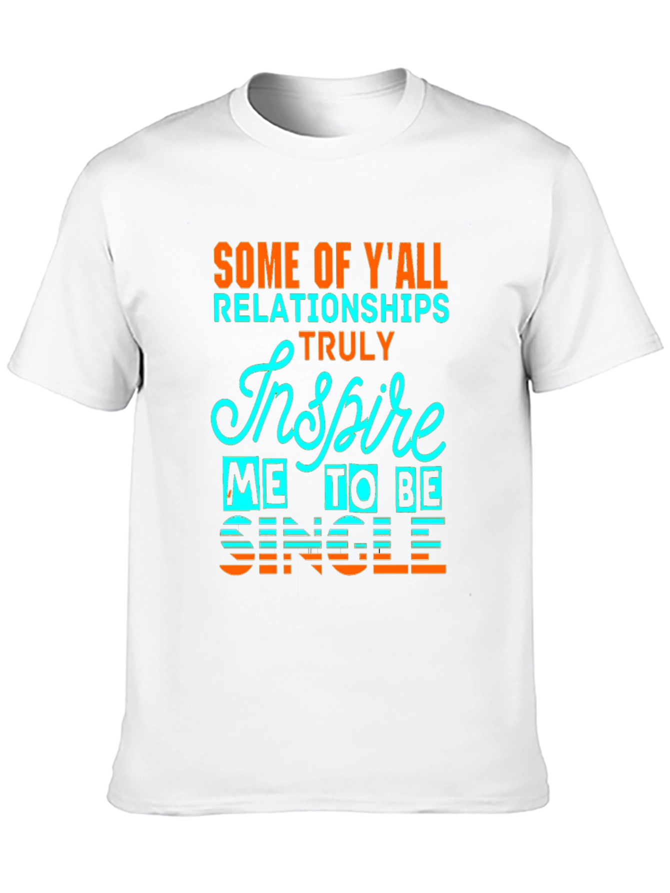 Inspire Me To Be Single Graphic Tee