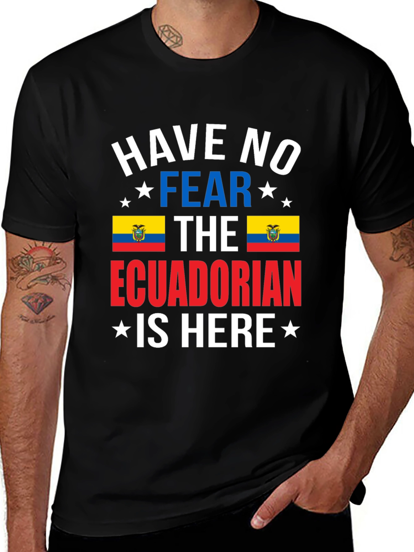 Ecuadorian Pride T-Shirt: Have No Fear