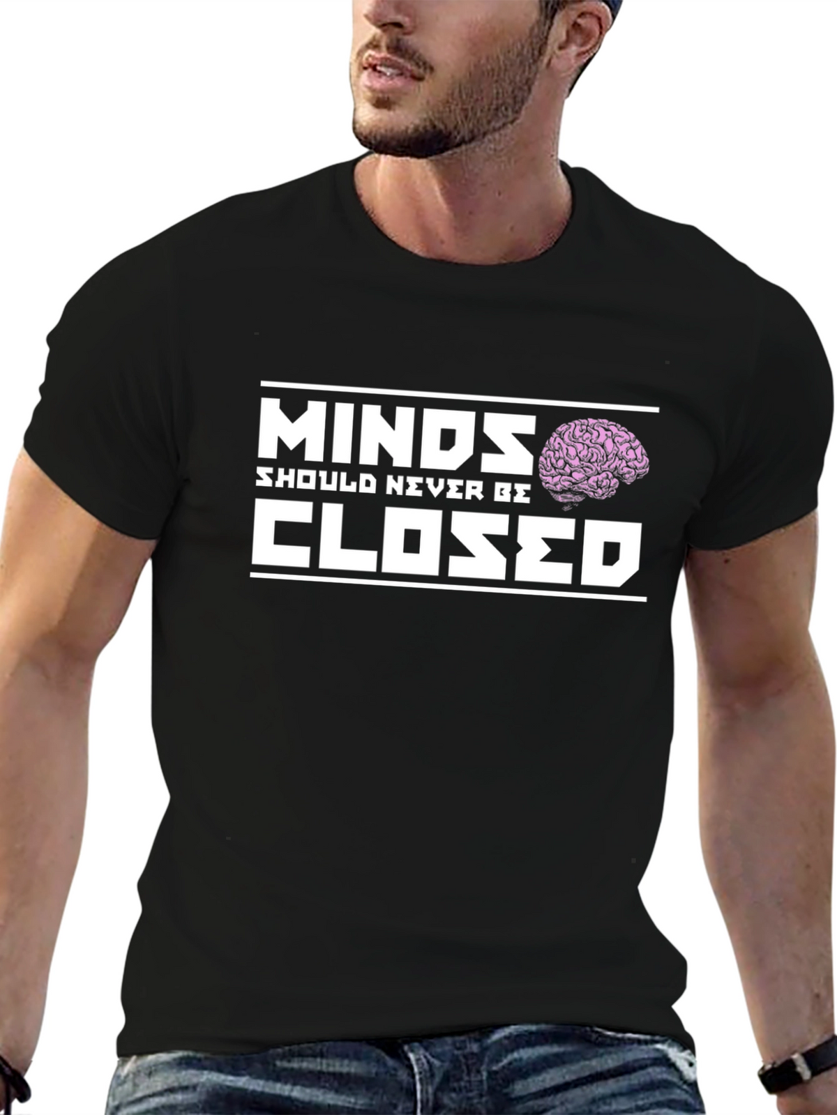 Minds Should Never Be Closed T-Shirt