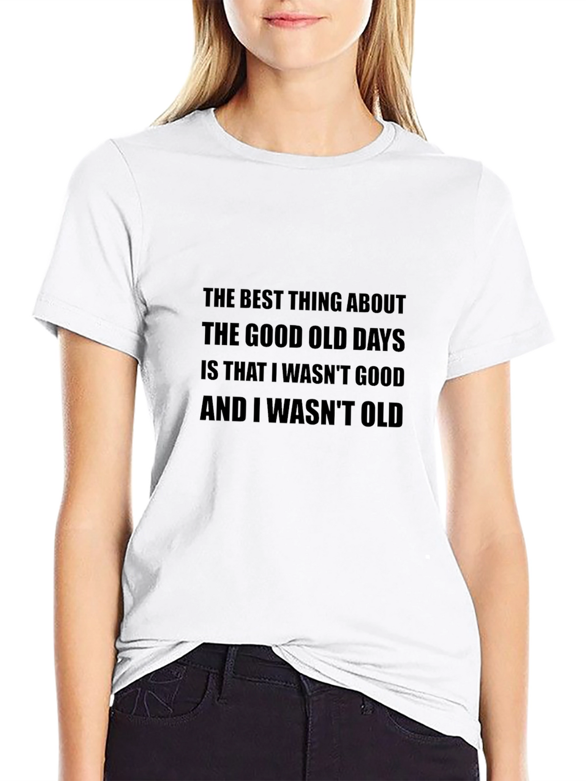 Funny Good Old Days Graphic T-Shirt