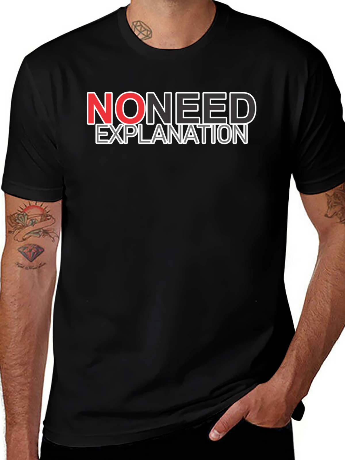 No Need Explanation Graphic Tee - Casual Cotton T-Shirt