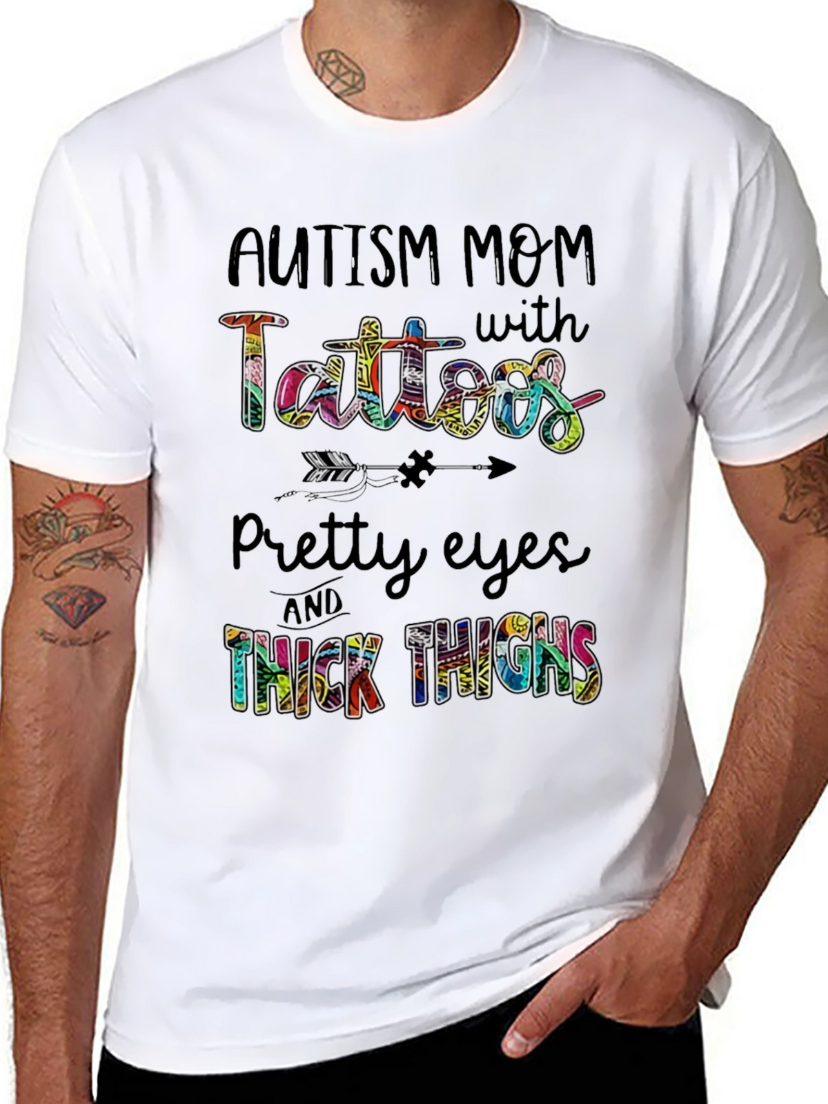 Autism Mom Tattoos Pretty Eyes & Thick Thighs T-Shirt